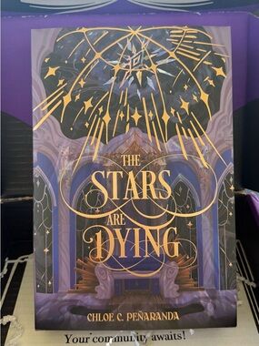 Owlcrate Special The Stars Are Dying By  Chloe C. Peñaranda Signed Edition